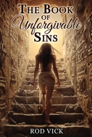The Book of Unforgivable Sins 1942756828 Book Cover