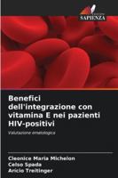 Benefici dell'integrazione con vitamina E nei pazienti HIV-positivi (Italian Edition) 6202465379 Book Cover