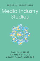 Media Industry Studies 1509537783 Book Cover