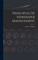 Principles Of Newspaper Management 1017041210 Book Cover