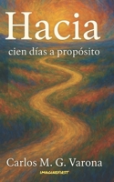 HACIA: CIEN DIAS A PROPOSITO B0BPL8JQ7V Book Cover