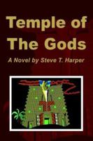 Temple of The Gods 0595398448 Book Cover