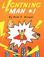 Lightning Man #1 1465336281 Book Cover