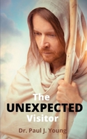 The Unexpected Visitor 1543242588 Book Cover