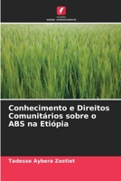 Conhecimento e Direitos Comunitários sobre o ABS na Etiópia 6205781107 Book Cover
