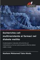 Escherichia coli multiresistente ai farmaci nel diabete mellito (Italian Edition) 6208889553 Book Cover