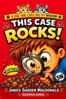 This Case Rocks (Did The Cats Do It?) B0GZDWSCS5 Book Cover