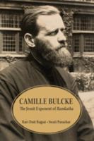 Camille Bulcke: The Jesuit Devotee of Tulsidas 110883812X Book Cover