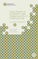 Challenges in Economic and Financial Policy Formulation: An Islamic Perspective 113739045X Book Cover