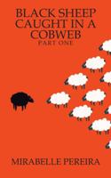 Black Sheep Caught in a Cobweb 1482885859 Book Cover