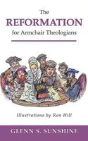 The Reformation For Armchair Theologians 0664228151 Book Cover