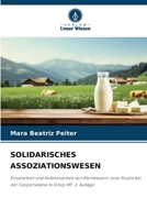 Solidarisches Assoziationswesen (German Edition) 6209888194 Book Cover