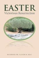 Easter: Victorious Resurrection 1664213627 Book Cover
