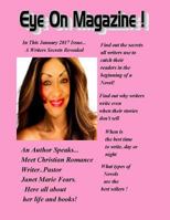 Eye On Magazine!: A Magazine for writers...all about writing. 1542403022 Book Cover