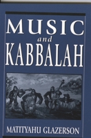 Music and Kabbalah 1568219334 Book Cover