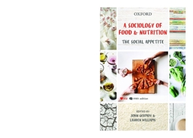 Sociology of Food and Nutrition: The Social Appetite 0195551508 Book Cover