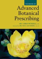 Advanced Botanical Prescribing 0995209405 Book Cover