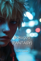 Bakugou (FANTASY) B0DPY3ZBP5 Book Cover