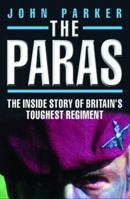 The Paras: The Inside Story of Britain's Toughest Regiment 1900512890 Book Cover
