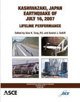 Kashiwazaki, Japan, Earthquake of July 16, 2007: Lifeline Performance 0784410623 Book Cover