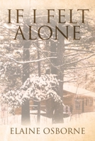 If I Felt Alone 1647015774 Book Cover