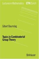 Topics in Combinatorial Group Theory (Lectures in Mathematics) 3764329211 Book Cover