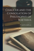 Chaucer and the Consolation of Philosophy of Boethius B0BQ3XW1PD Book Cover