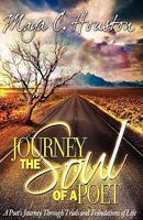 Journey: The Soul of A Poet 0615251765 Book Cover