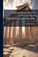 Lebensregeln Auf Athenischen Hochzeitsgeschenken 1149193662 Book Cover