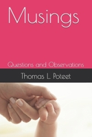 Musings: Questions and Observations 1497511704 Book Cover
