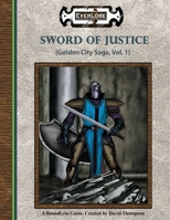 Sword of Justice: Golden City Saga, Vol. 1 1951259149 Book Cover