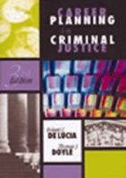 Career Planning in Criminal Justice 0870842099 Book Cover