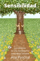 Sensibilidad: Los poemas de una Adolescente Altamente Sensible B0B8BJZ876 Book Cover