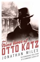 The Nine Lives of Otto Katz 0553820184 Book Cover