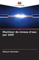 Moniteur de niveau d'eau par GSM (French Edition) 6208663938 Book Cover