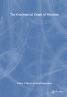 The Geochemical Origin of Microbes 1032457724 Book Cover