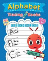 Alphabet Tracing Books for Preschoolers: Letter Tracing Book for Kids Ages 3-5 1717985998 Book Cover