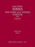 The Stars and Stripes Forever: Study Score 1608741222 Book Cover