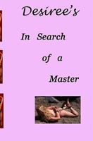 Desiree's In Search Of A Master 1438257988 Book Cover