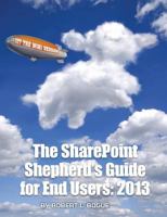 The SharePoint Shepherd's Guide for End Users 0615194494 Book Cover
