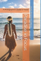 Paradise in Focus: A Photographer's Guide to Hawaii (Travel Guides for Photographers) B0DY1T3FPV Book Cover