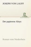 Der Papierene Aloys 3842406363 Book Cover