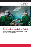 Protocolos Medicina Fetal (Spanish Edition) 6136480409 Book Cover