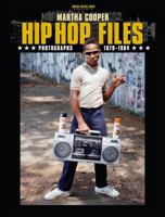 Hip Hop Files: Photographs, 1979-1984 3937946004 Book Cover