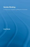 Serials Binding: A Simple and Complete Guidebook to Processes 0789025043 Book Cover
