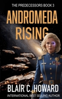 Andromeda Rising (The Predecessors) B0G58BPSFQ Book Cover