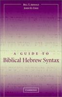 A Guide to Biblical Hebrew Syntax 0521533481 Book Cover