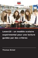 Lesen10 - un modèle scolaire expérimental pour une lecture guidée par des critères (French Edition) 6208448069 Book Cover