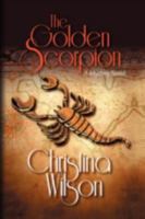 The Golden Scorpion 144152312X Book Cover