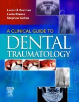 A Clinical Guide to Dental Traumatology 032304039X Book Cover